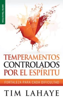 Temperamentos controlados por el Espiritu