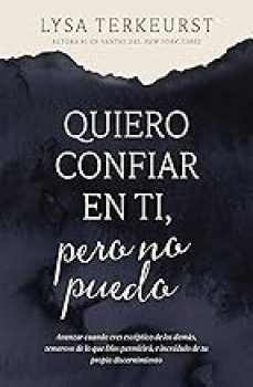 Quiero confiar en ti, pero no puedo