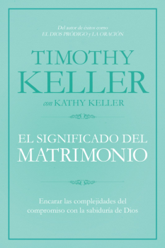 Portada de El significado del matrimonio - Libro - ISBN 9781433644962