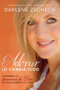 Adorar lo Cambia todo