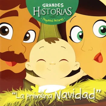 Niños Grandes Historias - La Primera Navidad