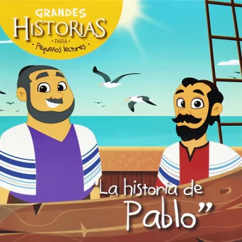 Portada de Niños Grandes Historias - Pablo - ISBN 9788417521981